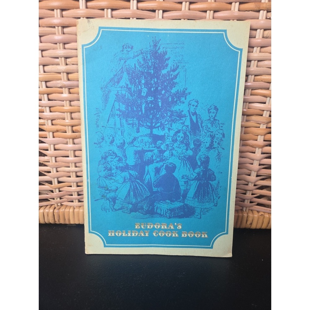 Eudora's Holiday Cook Book Eudora Garrison Charlotte North Carolina